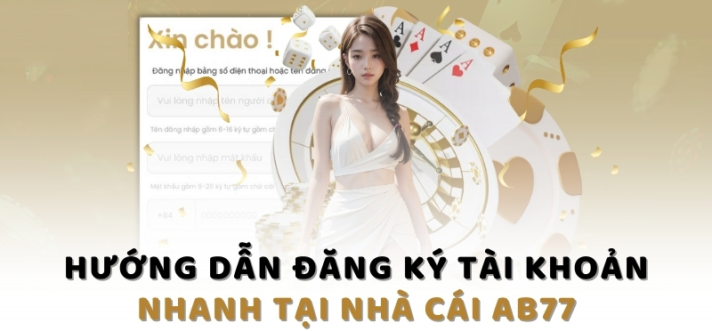 Làm thành viên tại AB77 với nhiều trải nghiệm lớn Làm thành viên tại AB77 với nhiều trải nghiệm lớn